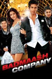 Badmaash Company (2010) Hindi HD