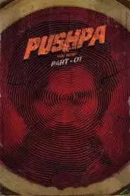 Pushpa: The Rise – Part 1 (2021) Hindi Dubbed