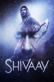 Shivaay (2016) Hindi HD