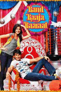 Band Baaja Baaraat (2010) Hindi HD