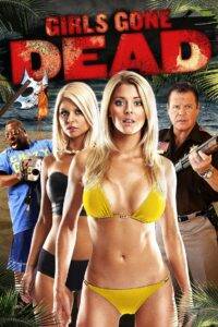 Girls Gone Dead (2012) Hindi Dubbed