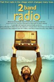 2 Band Radio (2019) Hindi HD