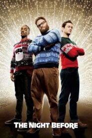 The Night Before (2015) Hindi Dubbed Netflix