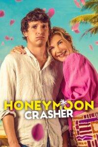 Honeymoon Crasher (2025) Hindi Dubbed Netflix