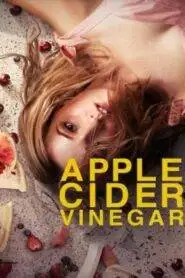 Apple Cider Vinegar (2025) Hindi Season 1 Complete Netflix