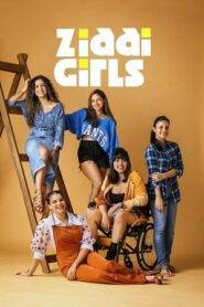 Ziddi Girls (2025) Hindi Season 1 Complete