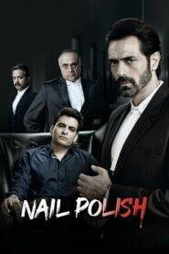 Nail Polish (2021) Hindi HD