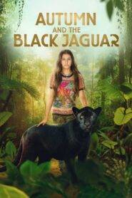 Autumn and the Black Jaguar (2024) Hindi Dubbed