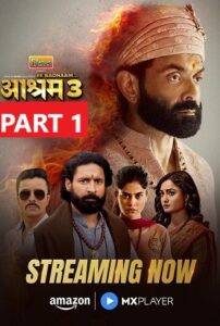 Aashram (2022) Season 3 Part 1 Hindi Completed