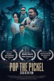 Pop the Pickel (2024) HQ Hindi Dubbed